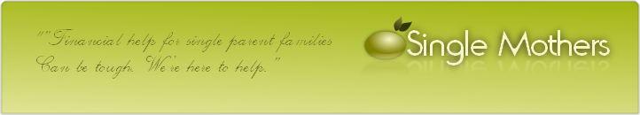 "”Financial help for single parent families
Can be tough. We’re here to help.” 